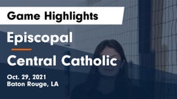 Episcopal  vs Central Catholic  Game Highlights - Oct. 29, 2021