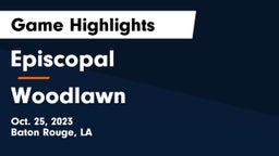Episcopal  vs Woodlawn  Game Highlights - Oct. 25, 2023