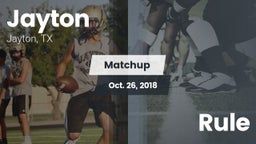 Matchup: Jayton  vs. Rule 2018