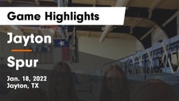 Jayton  vs Spur  Game Highlights - Jan. 18, 2022