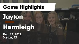 Jayton  vs Hermleigh  Game Highlights - Dec. 13, 2022