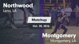 Matchup: Northwood High Schoo vs. Montgomery  2016