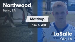 Matchup: Northwood High Schoo vs. LaSalle  2016