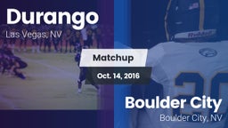 Matchup: Durango  vs. Boulder City  2016