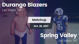 Matchup: Durango  vs. Spring Valley  2017