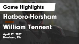 Hatboro-Horsham  vs William Tennent  Game Highlights - April 12, 2022