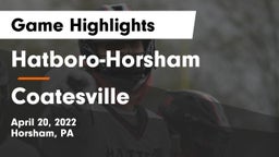 Hatboro-Horsham  vs Coatesville  Game Highlights - April 20, 2022