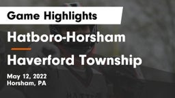 Hatboro-Horsham  vs Haverford Township  Game Highlights - May 12, 2022
