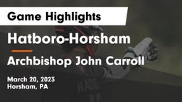 Hatboro-Horsham  vs Archbishop John Carroll  Game Highlights - March 20, 2023