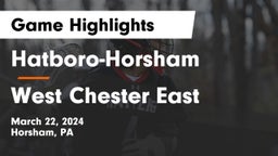 Hatboro-Horsham  vs West Chester East  Game Highlights - March 22, 2024