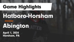 Hatboro-Horsham  vs Abington  Game Highlights - April 1, 2024