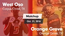 Matchup: West Oso vs. Orange Grove  2016