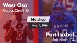 Matchup: West Oso vs. Port Isabel  2016