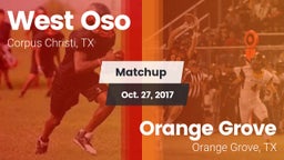 Matchup: West Oso vs. Orange Grove  2017