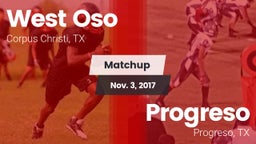 Matchup: West Oso vs. Progreso  2017