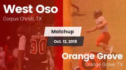 Matchup: West Oso vs. Orange Grove  2018