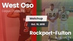 Matchup: West Oso vs. Rockport-Fulton  2018
