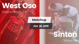 Matchup: West Oso vs. Sinton  2018