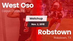 Matchup: West Oso vs. Robstown  2018