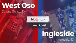 Matchup: West Oso vs. Ingleside  2018