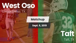Matchup: West Oso vs. Taft  2019