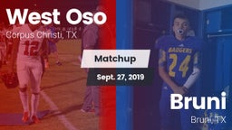 Matchup: West Oso vs. Bruni  2019