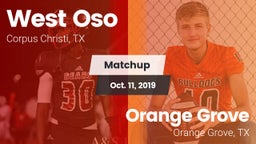 Matchup: West Oso vs. Orange Grove  2019