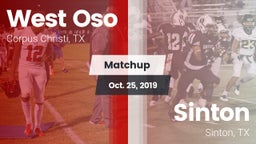 Matchup: West Oso vs. Sinton  2019