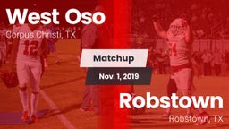 Matchup: West Oso vs. Robstown  2019