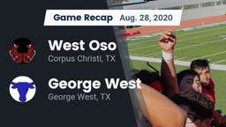 Recap: West Oso  vs. George West  2020