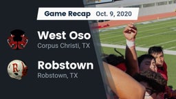 Recap: West Oso  vs. Robstown  2020