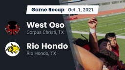 Recap: West Oso  vs. Rio Hondo  2021