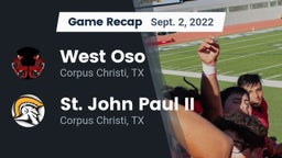 Recap: West Oso  vs. St. John Paul II  2022