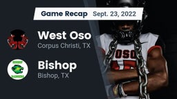 Recap: West Oso  vs. Bishop  2022