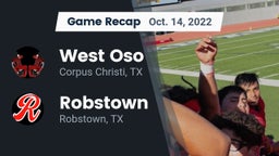 Recap: West Oso  vs. Robstown  2022