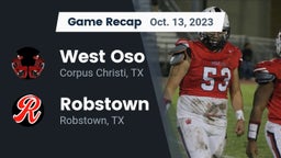 Recap: West Oso  vs. Robstown  2023