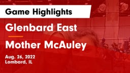 Glenbard East  vs Mother McAuley  Game Highlights - Aug. 26, 2022