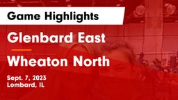 Glenbard East  vs Wheaton North  Game Highlights - Sept. 7, 2023