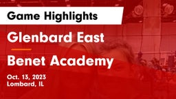 Glenbard East  vs Benet Academy  Game Highlights - Oct. 13, 2023