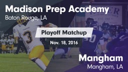 Matchup: Madison Prep Academy vs. Mangham  2016