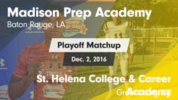 Matchup: Madison Prep Academy vs. St. Helena College & Career Academy 2016