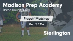 Matchup: Madison Prep Academy vs. Sterlington  2016