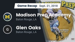 Recap: Madison Prep Academy vs. Glen Oaks  2018
