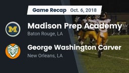 Recap: Madison Prep Academy vs. George Washington Carver  2018