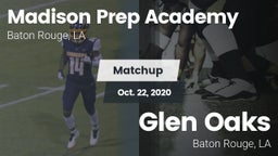 Matchup: Madison Prep Academy vs. Glen Oaks  2020