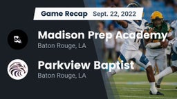 Recap: Madison Prep Academy vs. Parkview Baptist  2022