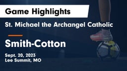 St. Michael the Archangel Catholic  vs Smith-Cotton  Game Highlights - Sept. 20, 2023