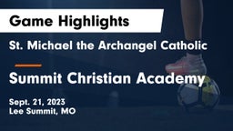 St. Michael the Archangel Catholic  vs Summit Christian Academy Game Highlights - Sept. 21, 2023