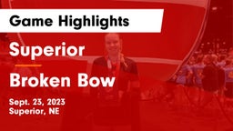 Superior  vs Broken Bow  Game Highlights - Sept. 23, 2023