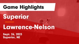 Superior  vs Lawrence-Nelson  Game Highlights - Sept. 26, 2023